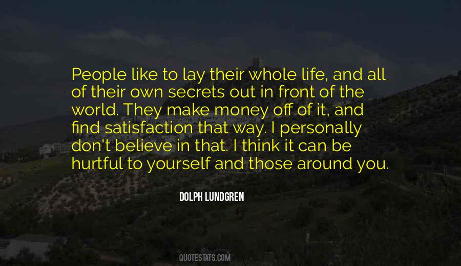 They Don't Believe In You Quotes #698703