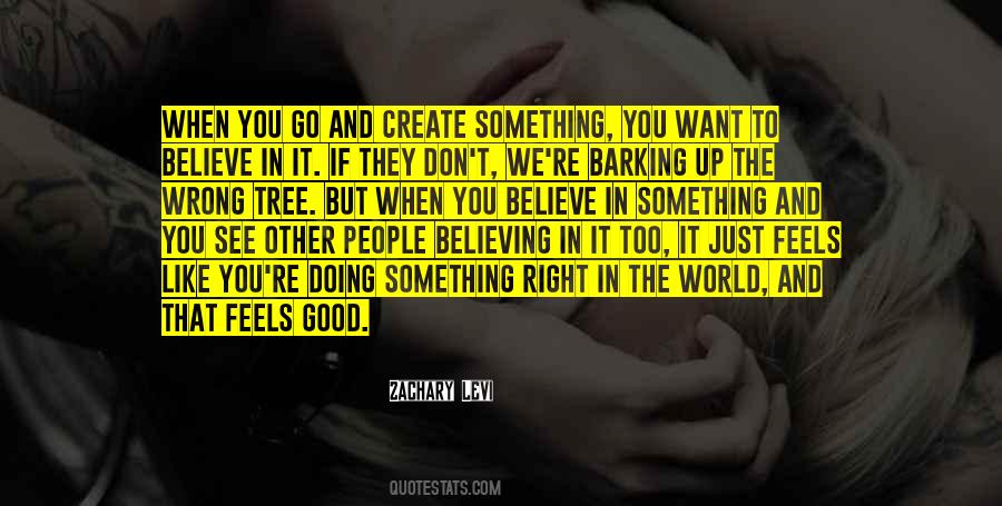 They Don't Believe In You Quotes #766641