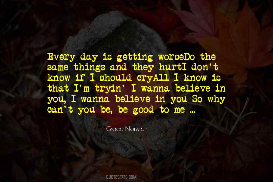 They Don't Believe In You Quotes #881851