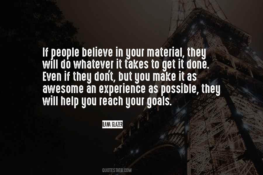 They Don't Believe In You Quotes #900284
