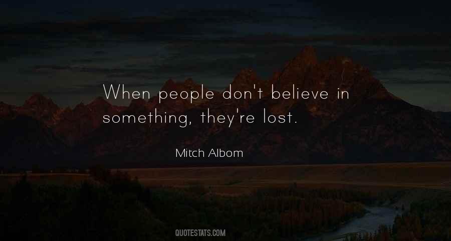 They Don't Believe Quotes #11540