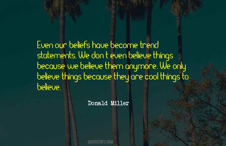 They Don't Believe Quotes #31059