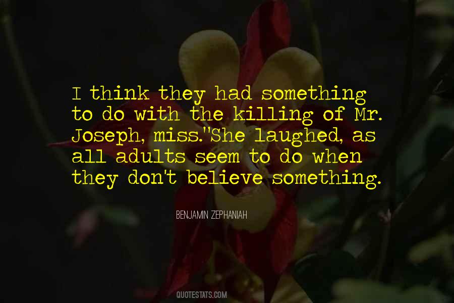 They Don't Believe Quotes #720741