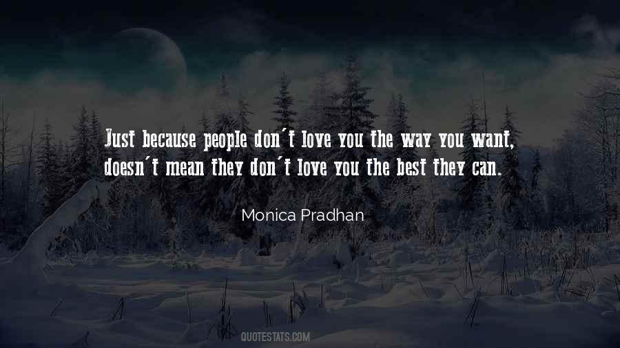 They Don't Love You Quotes #176198