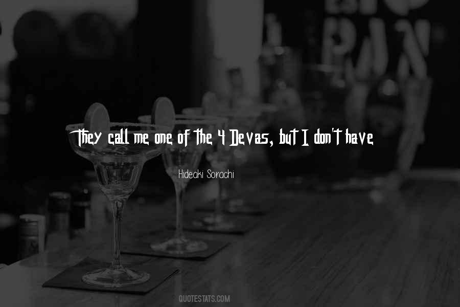 They Don't Need Me Quotes #348839