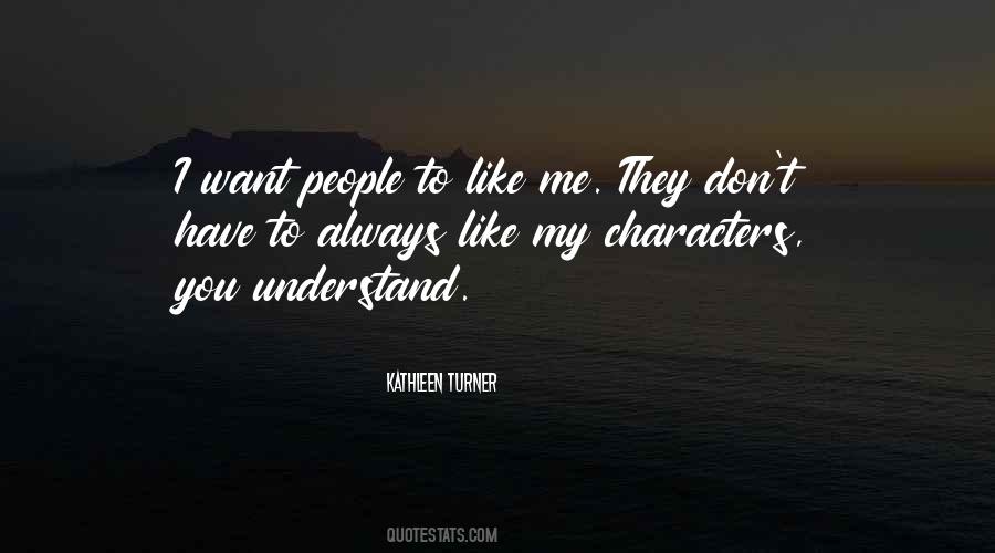 They Don't Understand Me Quotes #1269788