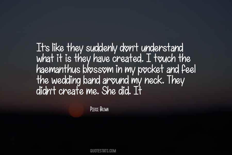 They Don't Understand Me Quotes #602192