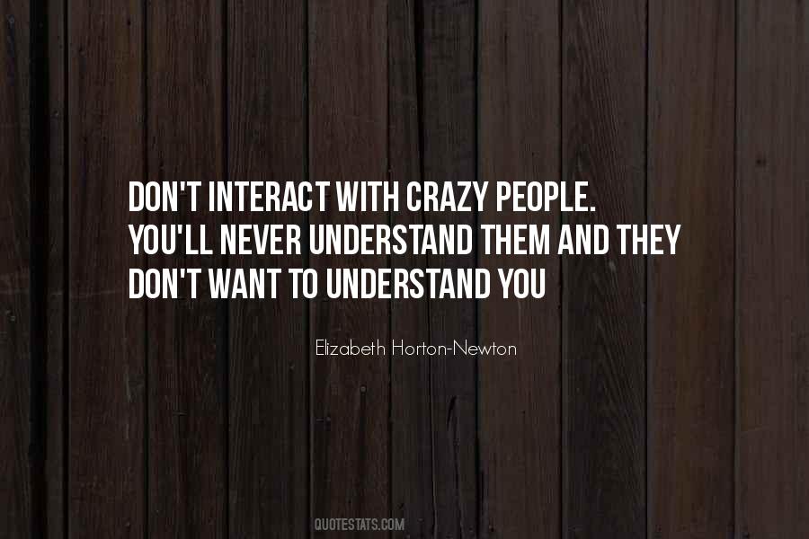 They Don't Understand You Quotes #275600