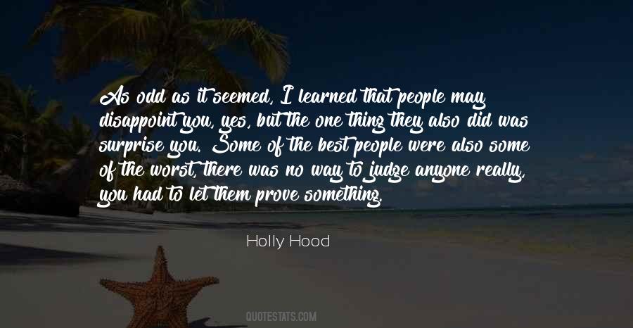 They Judge You Quotes #1267654 They Judge You Quotes #1267654