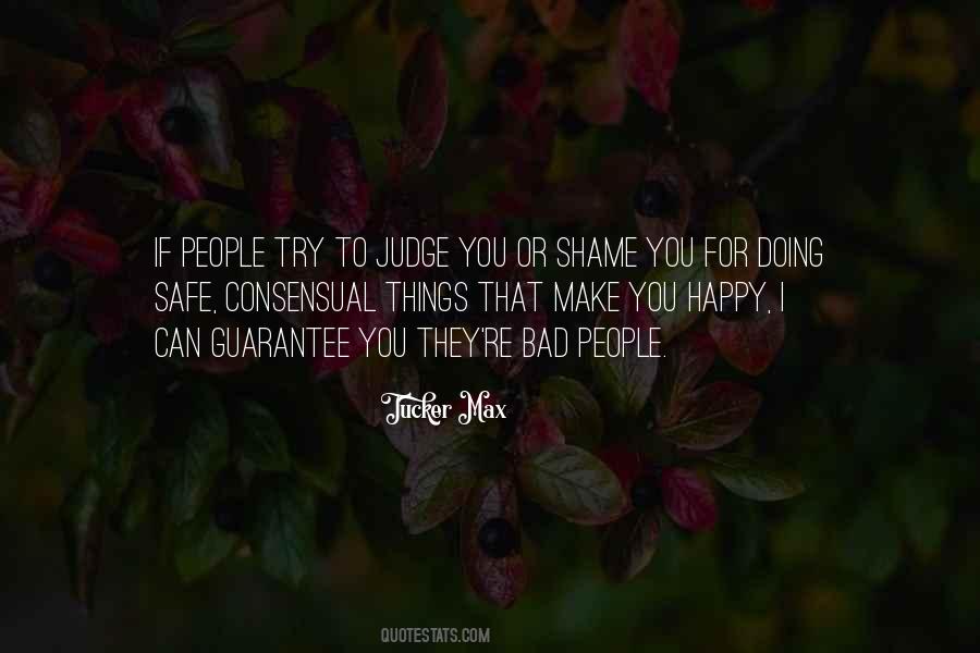 They Judge You Quotes #972632