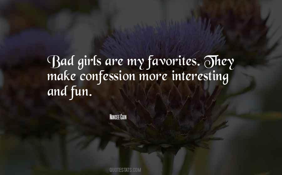 Quotes About Bad Girls #1102899