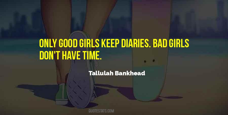 Quotes About Bad Girls #1797852
