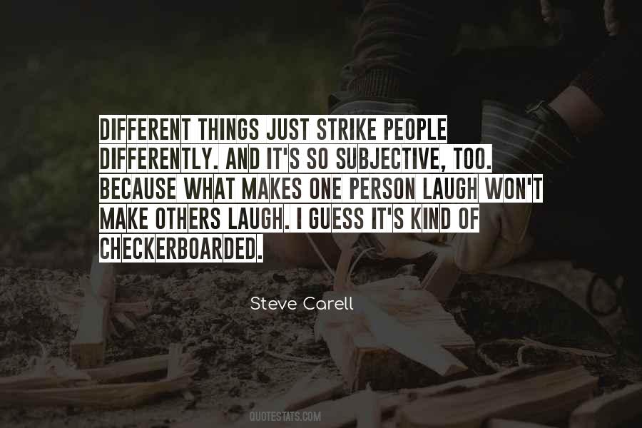 They Laugh At Me Because I'm Different Quotes #274650