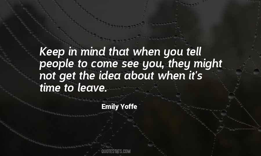 They Leave You Quotes #146641