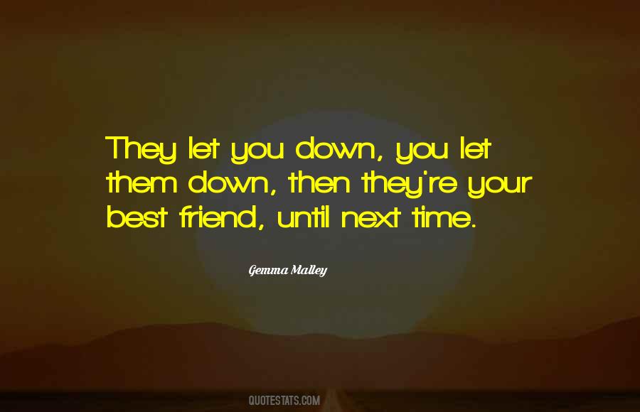 They Let You Down Quotes #1074741