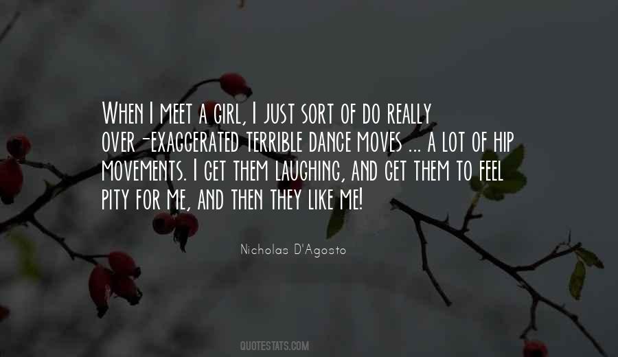 They Like Me Quotes #408675