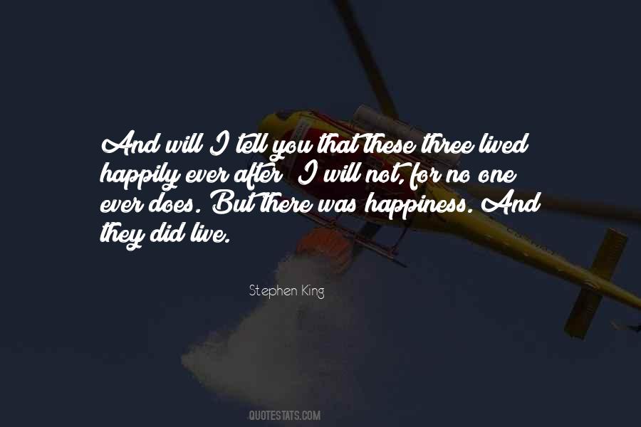 They Lived Happily Ever After Quotes #1202505