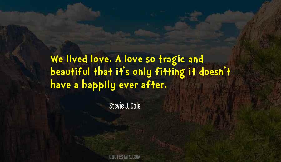 They Lived Happily Ever After Quotes #1229018