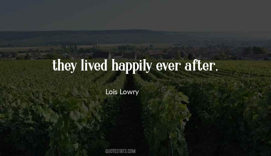 They Lived Happily Ever After Quotes #238169