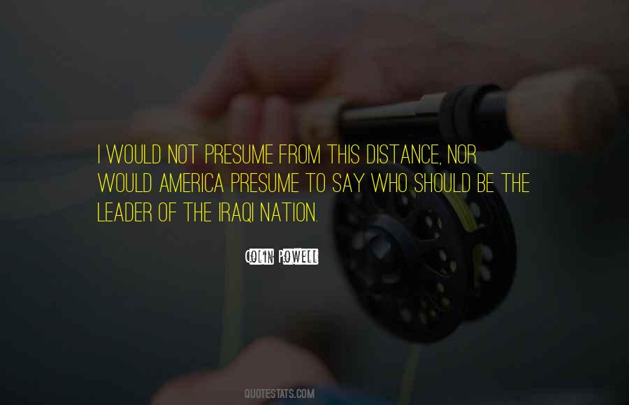 They Say Distance Quotes #1582989