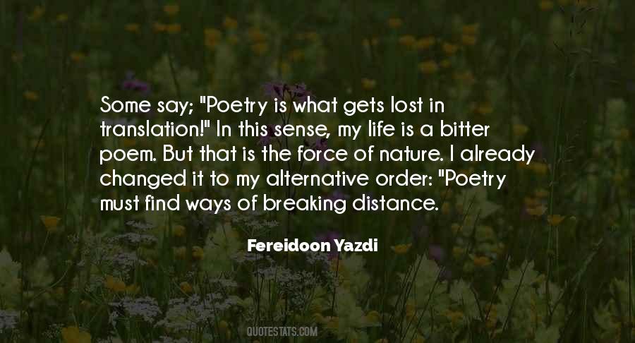 They Say Distance Quotes #1724994