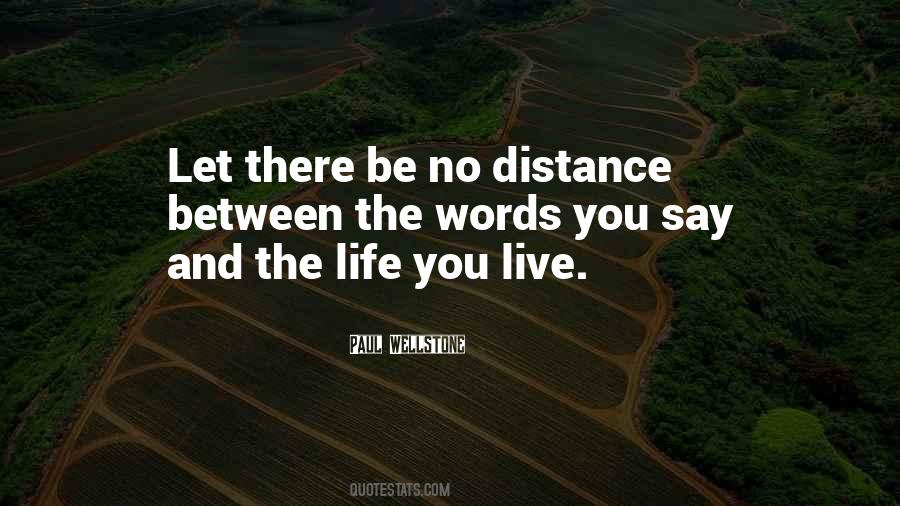 They Say Distance Quotes #291414