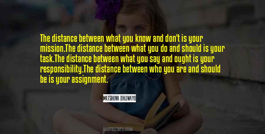 They Say Distance Quotes #688375