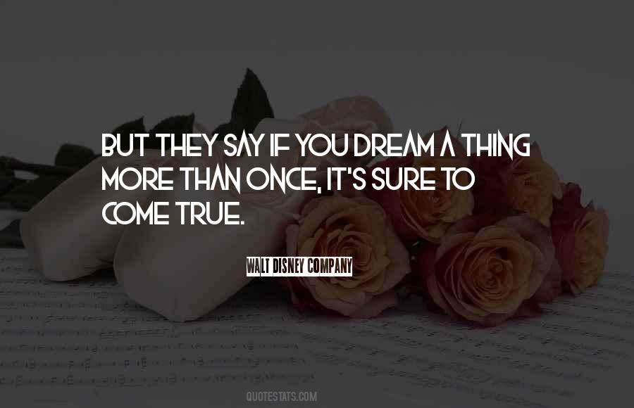They Say Dreams Quotes #1620289