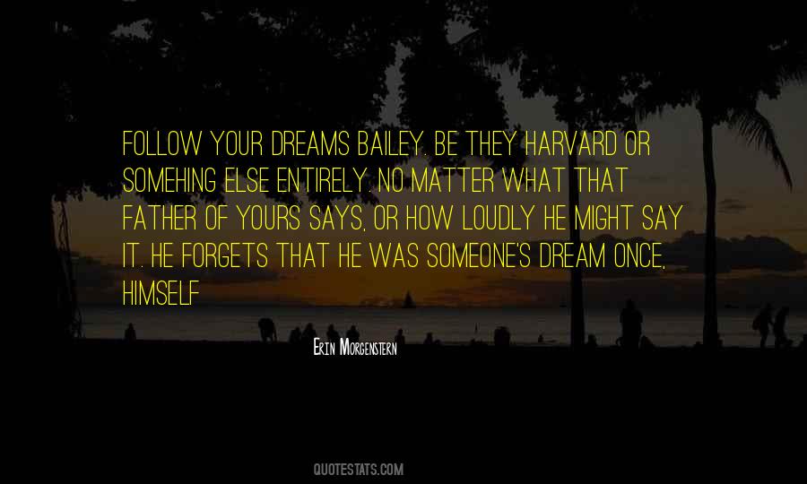 They Say Dreams Quotes #789660