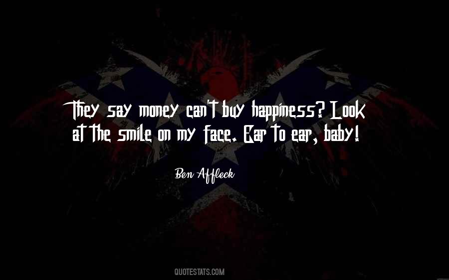 They Say Happiness Quotes #1480170