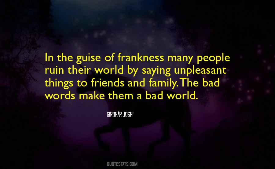 Quotes About Bad In The World #158945