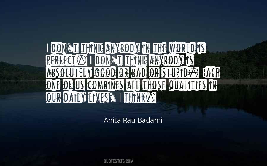 Quotes About Bad In The World #97438