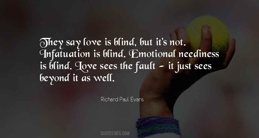 They Say Love Blind Quotes #593532