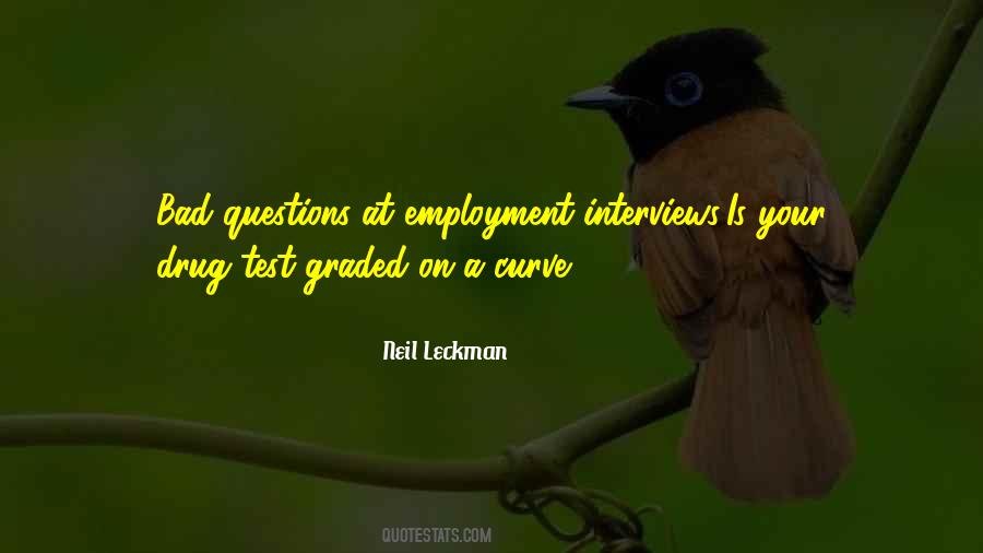 Quotes About Bad Interviews #260151