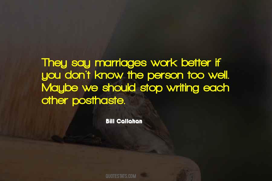 They Say Marriage Quotes #1397268