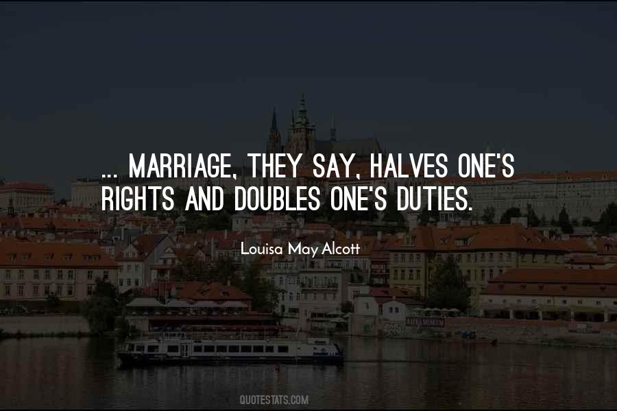 They Say Marriage Quotes #915395