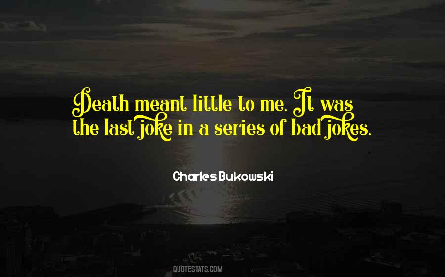 Quotes About Bad Jokes #227996