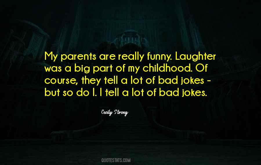 Quotes About Bad Jokes #289704