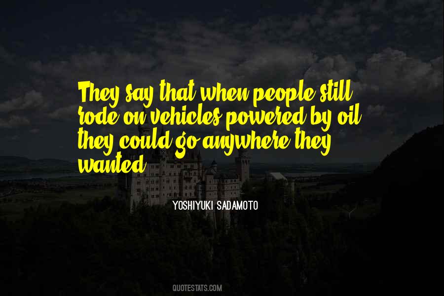 They Say That Quotes #1046738