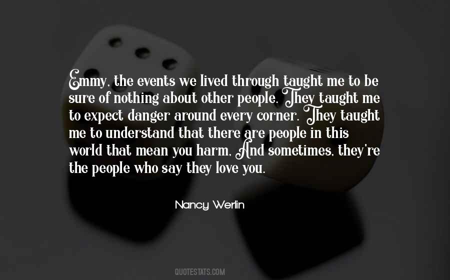 They Say That Quotes #1391 They Say That Quotes #1391