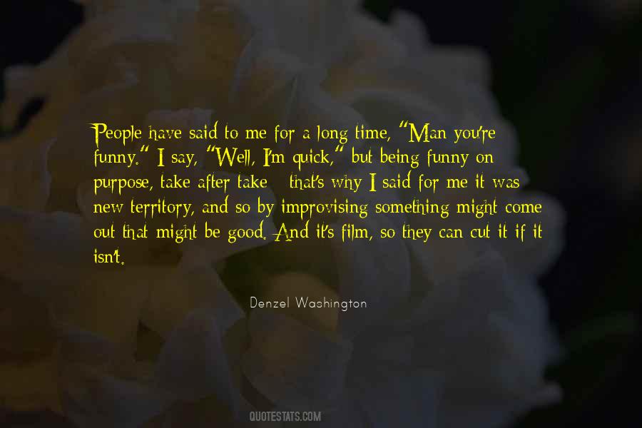 They Say That Quotes #25596 They Say That Quotes #25596