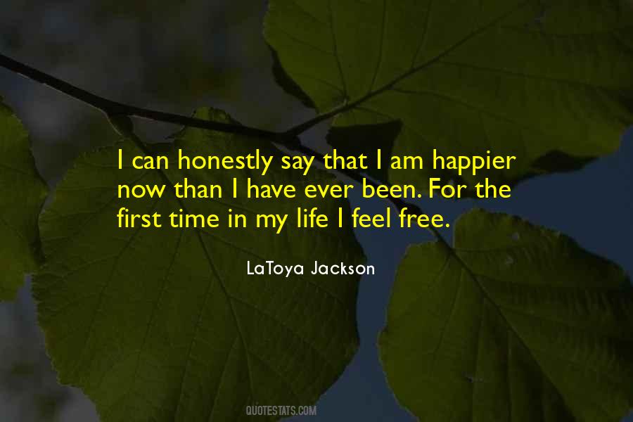They Say The Best Things In Life Are Free Quotes #1297291