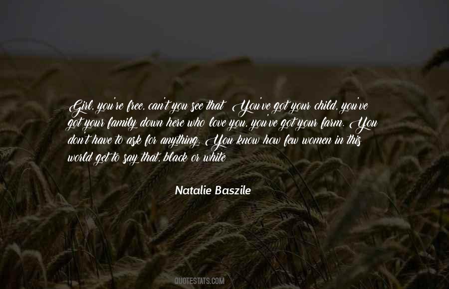 They Say The Best Things In Life Are Free Quotes #198224
