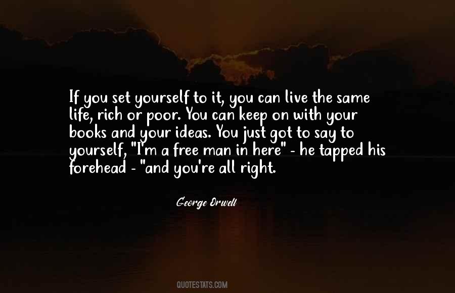 They Say The Best Things In Life Are Free Quotes #613496