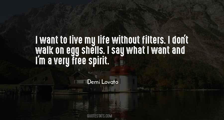 They Say The Best Things In Life Are Free Quotes #703360