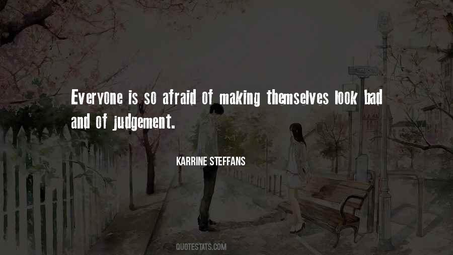Quotes About Bad Judgement #1442033