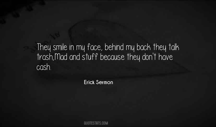 They Smile In Your Face Quotes #37576