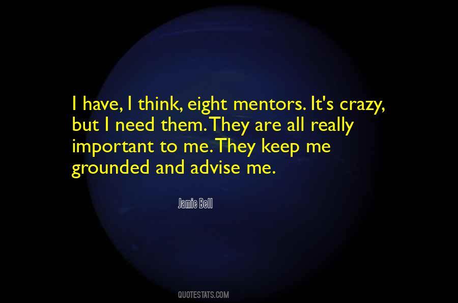 They Think I'm Crazy Quotes #704331