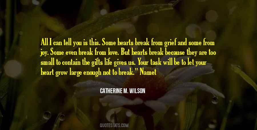 They Will Break You Quotes #667786