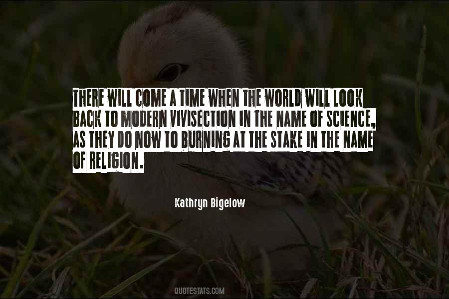 They Will Come Back Quotes #1304706